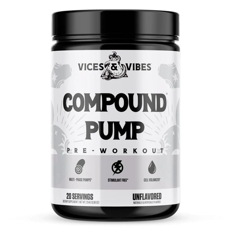Vices.and_.Vibes_.Compound.Pump