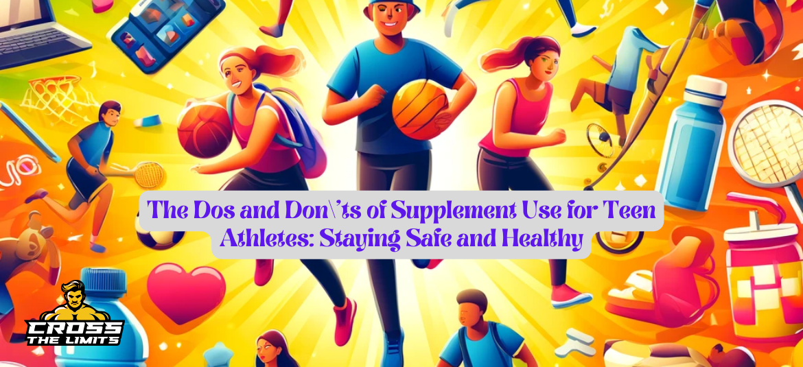 The-Dos-and-Donts-of-Supplement-Use-for-Teen-Athletes-Staying-Safe-and-Healthy