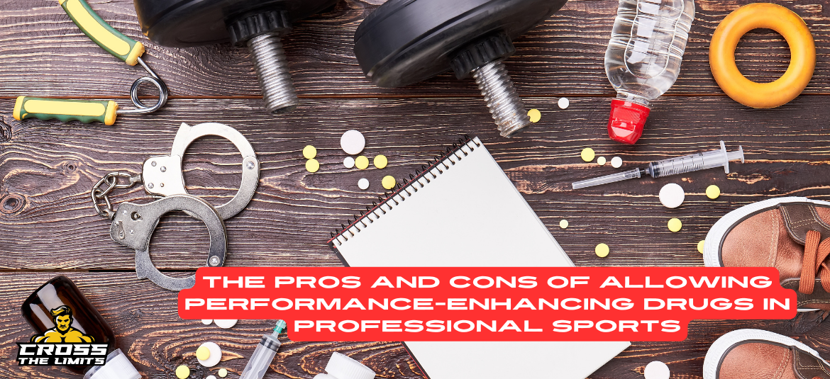 The Pros and Cons of Allowing Performance-Enhancing Drugs in Professional Sports-blog