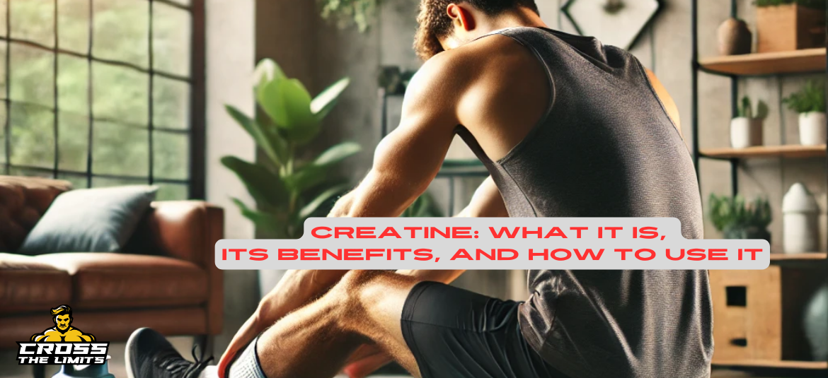 Creatine: What It Is, Its Benefits, and How to Use It