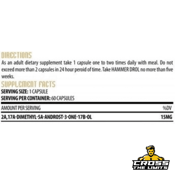 Supplement facts panel of Hammer Drol showing active ingredient and dosage instructions.