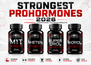 Strongest Prohormones 2026 ranking comparing Core Labs M1T, M-Sten, Super Drol and M-Drol
