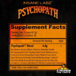 Insane Labz PsychoPath Pre Workout Supplement Facts with Beta Alanine Taurine caffeine Yerba Mate Ginseng and Rhodiola