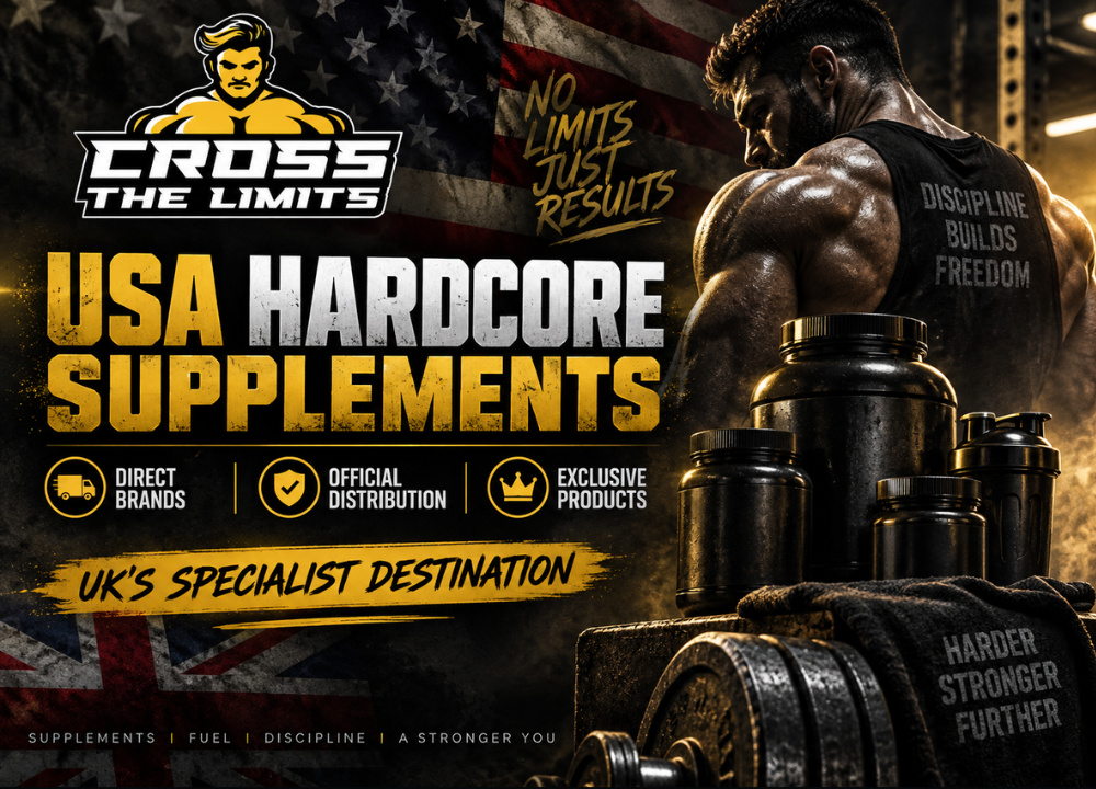 Why Cross The Limits Is the UK Destination for USA Hardcore Supplements